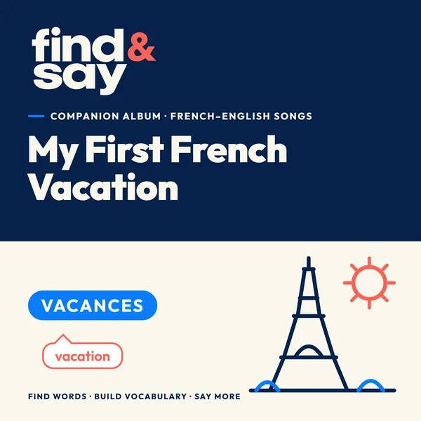 Album cover: My First French Vacation, Find & Say companion album