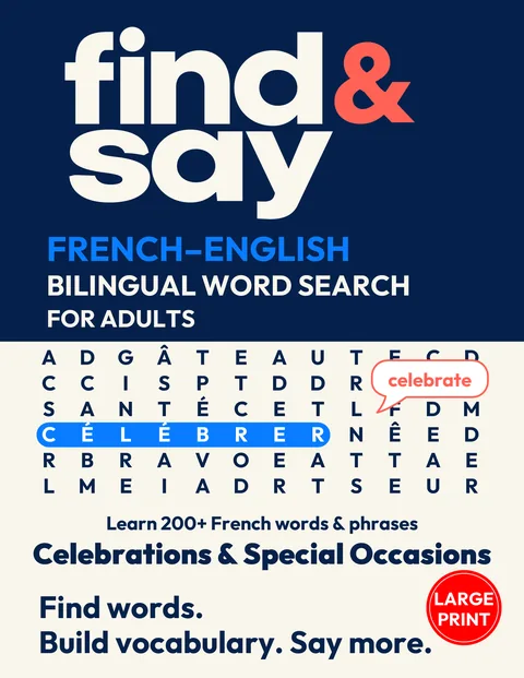 Front cover of Celebrations & Special Occasions, a Find & Say French–English bilingual word search for adults