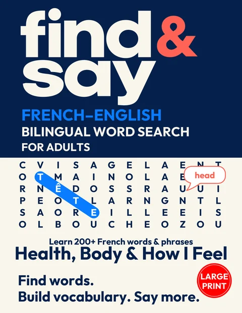 Front cover of Health, Body & How I Feel, a Find & Say French–English bilingual word search for adults