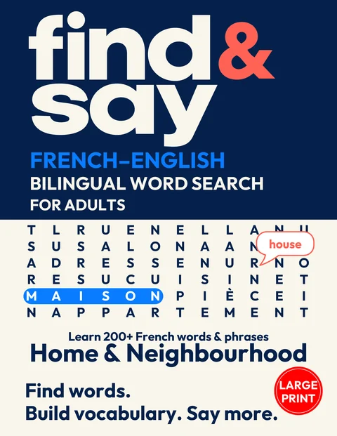 Front cover of Home & Neighbourhood, a Find & Say French–English bilingual word search for adults