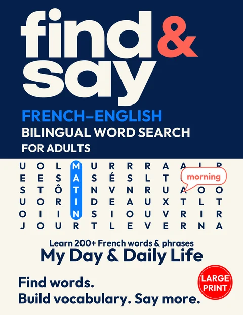 Front cover of My Day & Daily Life, a Find & Say French–English bilingual word search for adults