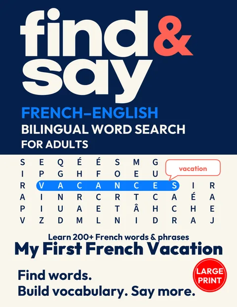Front cover of My First French Vacation, a Find & Say French–English bilingual word search for adults